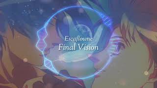 Vision of Escaflowne  Final Vision [upl. by Maggs]