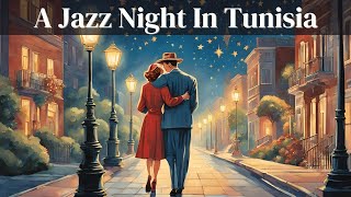 A Jazz Night In Tunisia Jazz Classics Jazz Hits [upl. by Annaira201]