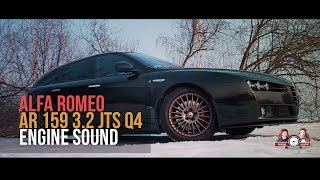 Alfa Romeo 159 32 JTS Q4 ENGINE SOUND Samce Alfa [upl. by Yerroc]