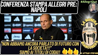 Conferenza stampa Allegri Pre Napoli  Un Allenatore ai titoli di coda [upl. by Carena]