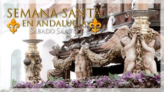 SEMANA SANTA EN ANDALUCÍA ⁴ᴷ Sábado Santo [upl. by Aenat490]