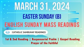 31 March 2024 English Sunday Mass Readings  Easter Sunday of the Lord’s Resurrection B [upl. by Wiltshire937]