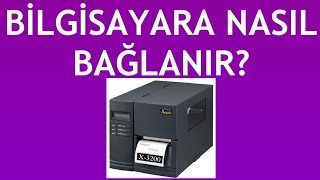 Argox Barkod Yazıcı Bilgisayara Nasıl Bağlanır [upl. by Ayekim768]