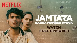 Jamtara Season 1  Episode 1  Amit Sial Monika Panwar Sparsh Shrivastava  Netflix India [upl. by Aluk]