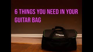 6 things you NEED in your GUITAR bag [upl. by Phiona]