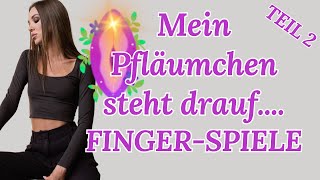 Fingerspiele Teil 2 Mich Selbst bis zum 🤷‍♀️🔥 Funken der Liebe 💘 Beziehung Partnerschaft Tipps 💖 [upl. by Giulietta]