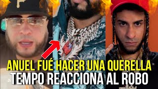 PROBLEMA🔥 TEMPO REACCIONA AL ROBO DE PRENDAS DE ANUEL AA UN BANDIDO CORRIENDO YOVNGCHIMI REACCIONA [upl. by Silliw]