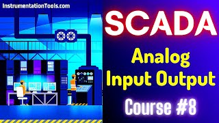 SCADA Tutorial 8  Analog Input Output Example  SCADA System Training Lessons [upl. by Aikaz]