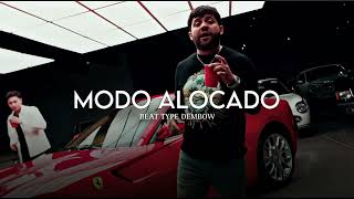 quotMODO ALOCADOquot Beat Corrido Tumbado Type Dembow  Dembow Corrido Belico Instrumental VENDIDO [upl. by Mandelbaum982]