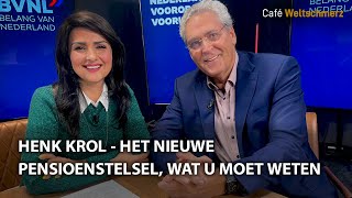 Henk Krol het nieuwe pensioenstelsel wat u moet weten  met Shohreh Feshtali [upl. by Ahsar209]