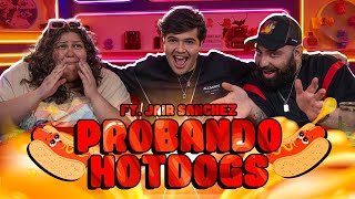 Deberías de… Probando Hotdogs ft jairsanchezzz [upl. by Kcajyllib]