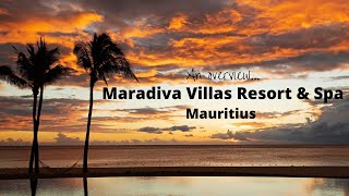 Maradiva Villas Resort amp Spa Mauritius [upl. by Francisco]