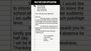 Half day leave letterleave letter school leave letterleave letter applicationleave [upl. by Acirdna]