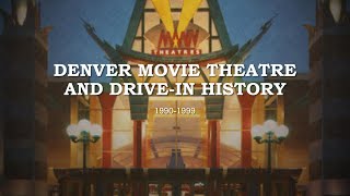 Denver movie theatre and drivein history 19901999 [upl. by Assirec234]