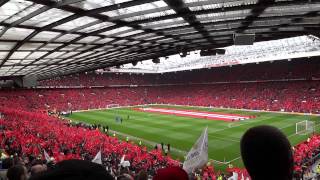 HD Glory Glory Man United at Sir Alex Fergusons last Old Trafford match  Sunday 12052013 [upl. by Nanyk42]