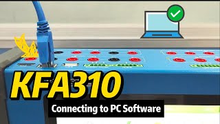 KFA310 Connecting to PC Software [upl. by Alejna]