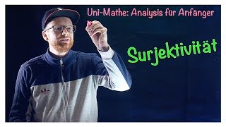 23 Surjektivität  Analysis für Anfänger Grundlagen Teil 2 [upl. by Falcone]