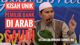 Kisah Inspirasi Islami Bank Tanpa Riba di Arab Saudi  Al Rajhi Bank  Ustadz Dr Erwandi Tarmizi MA [upl. by Sibie]