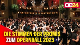 Die Stimmen der Promis zum Opernball 2023 [upl. by Macfarlane]