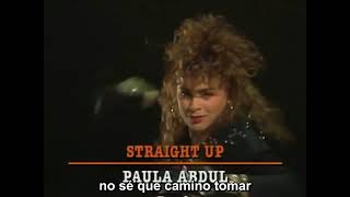 Paula Abdul  Straight Up Subtitulado Al Español [upl. by Veejar]