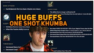 THEY BUFF EVERY KUMBHA ABILITY ONE SHOT IS BACK [upl. by Ailyt]