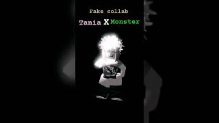 Fake collab Tania x monsterduorobloxmicrowaTaniaemoxd MonsterRblxx [upl. by Roselle]