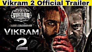 Vikram2 Official Teaser  Kamal hassan Rolex  Official Trailer 2024  Suriya  Fahadh Fasil [upl. by Day]