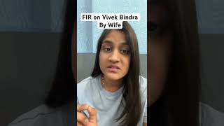 Vivek Bindra Wife Filed FIR for physical Abuse stopvivekbindra vivekbindrafir vivekbindrafirwife [upl. by Willing794]