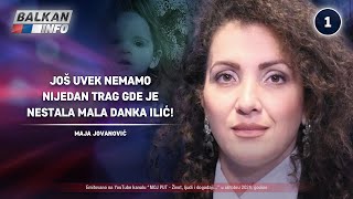 INTERVJU Maja Jovanović  Još uvek nemamo nijedan trag gde je nestala mala Danka Ilić 15102024 [upl. by Ecirtaemed482]