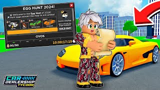 RÁPIDO TODAS AS 90 LOCALIZAÇÕES DO EVENTO EGG HUNT 2024 NO Car Dealership Tycoon 🐰 [upl. by Vic]