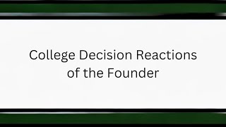 College Decision Reactions of the Testbreaker Founder [upl. by Nessie]