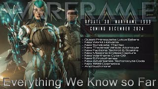 Warframe  Everything We Know Thats Coming in 1999 [upl. by Acsot318]