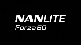 NanLite Forza 60 Available Now Worldwide [upl. by Gibrian115]