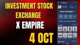 4 October Investment Stock Exchange X Empire  X Empire Combo Cards  X Empire Today Combo xempire [upl. by Staford941]