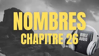 NOMBRES 26  LA BIBLE AUDIO avec textes [upl. by Faruq]