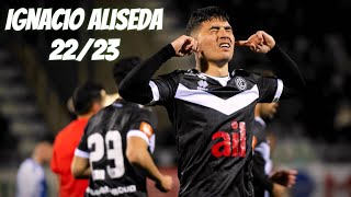 Ignacio Aliseda  2223 Goals amp Assists Compilation [upl. by Matthaus99]