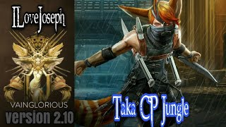 ILoveJoseph  Taka CP Jungle  Vainglory hero gameplay from a pro player [upl. by Telrats]