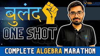 Complete ALGEBRA One Shot Marathon by Nishant Vora 🚀  JEE Main amp Advanced [upl. by Mima]