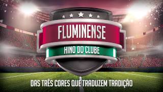 HINO DO FLUMINENSE quotOFICIALquot [upl. by Brittan]