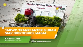 Kementan Kembangkan Jarwo Transplanter Murah di Bawah Rp10 Juta [upl. by Nylatsyrc]