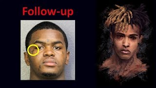 Followup  XXXTentacion Murderer Has Cross Tattoo on Face [upl. by Iny37]