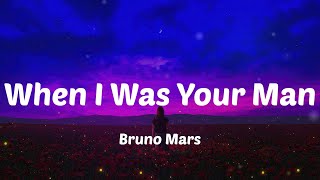 Bruno Mars  When I Was Your Man Lyric Video [upl. by Ferne768]