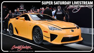 2024 SCOTTSDALE SUPER SATURDAY LIVESTREAM  Saturday January 27  BARRETTJACKSON 2024 AUCTION [upl. by Trstram]