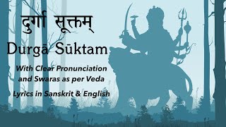 Durga Suktam  Clear Pronunciation amp Swaras  Yajur Veda  Sri K Suresh [upl. by Iluj680]