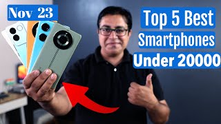 Top 5 Best Phones Under 20000 in Nov 2023 I Best 5G Smartphone Under 20000 [upl. by Nylirrej]