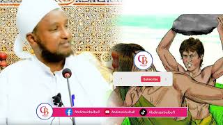 qisadii haabiil iyo qaabiil sheekh xuseen cali jabuutisubscribe dheh youtube keena mahadsanid 👈 🥰 [upl. by Medin]