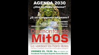 DESMONTANDO MITOS quot¿Una ecología virtuosa o un ecologismo inhumanoquot [upl. by Adnaluy]