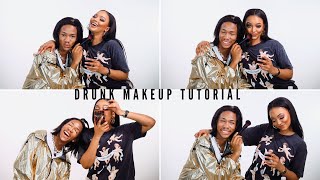 Drunk Makeup Tutorial ft Lasizwe  MIHLALI N [upl. by Elacim]