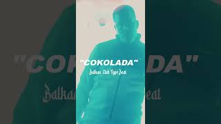 quotCOKOLADAquot LACKU x RADE x Club Dancehall Type Beat I Balkan Instrumental balkanbeat instrumental [upl. by Petrick]