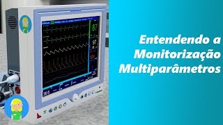 Entendendo a Monitorização Multiparâmetros [upl. by Spancake]